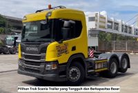 Pilihan Truk Scania Trailer yang Tangguh dan Berkapasitas Besar